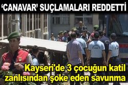 Canavar' suçlamaları reddetti 